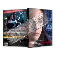 Dangerous Lies - 2020 Türkçe Dvd Cover Tasarımı